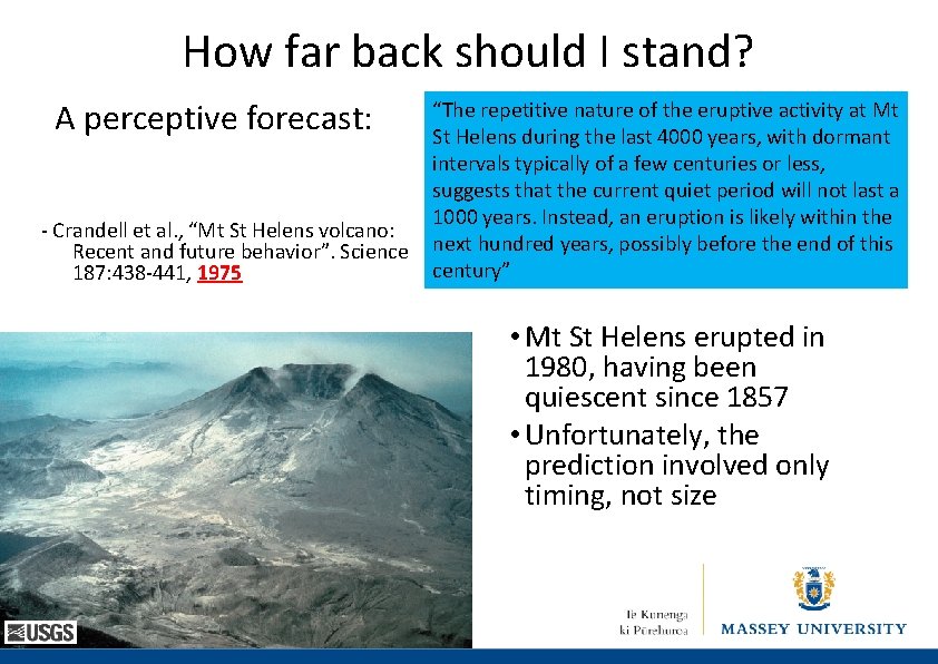 How far back should I stand? A perceptive forecast: - Crandell et al. ,