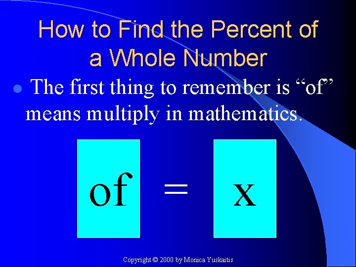 How to Find the Percent of a Whole Number l The first thing to
