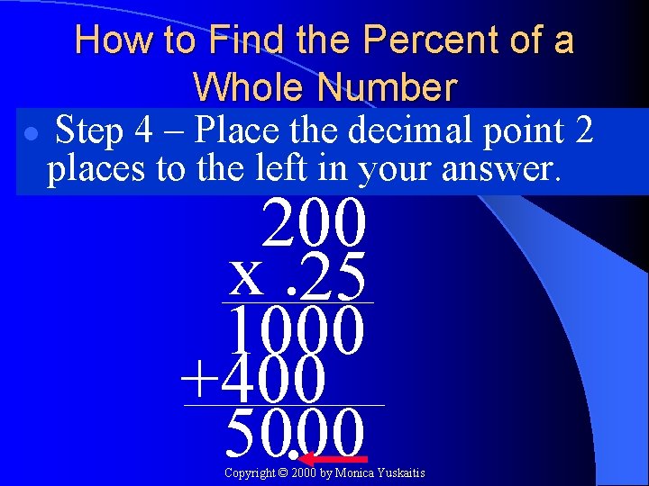 How to Find the Percent of a Whole Number l Step 4 – Place