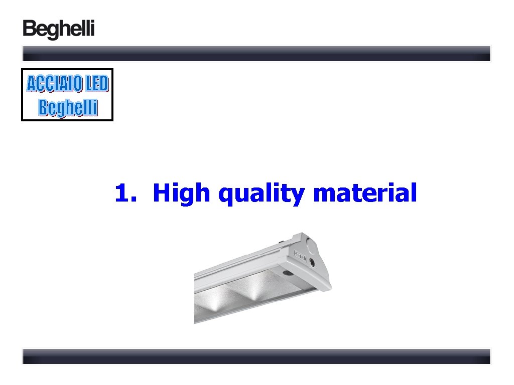 1. High quality material 