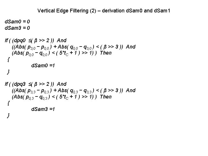Vertical Edge Filtering (2) – derivation d. Sam 0 and d. Sam 1 d.