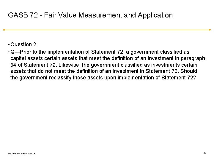 GASB 72 - Fair Value Measurement and Application • Question 2 • Q—Prior to