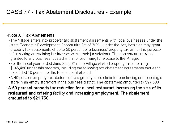 GASB 77 - Tax Abatement Disclosures - Example • Note X. Tax Abatements •