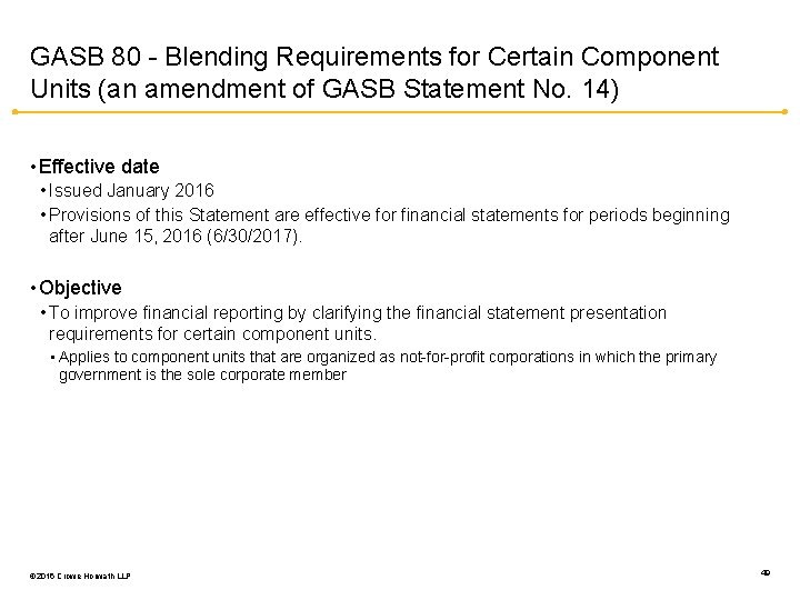 GASB 80 - Blending Requirements for Certain Component Units (an amendment of GASB Statement