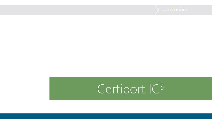 Certiport IC 3 