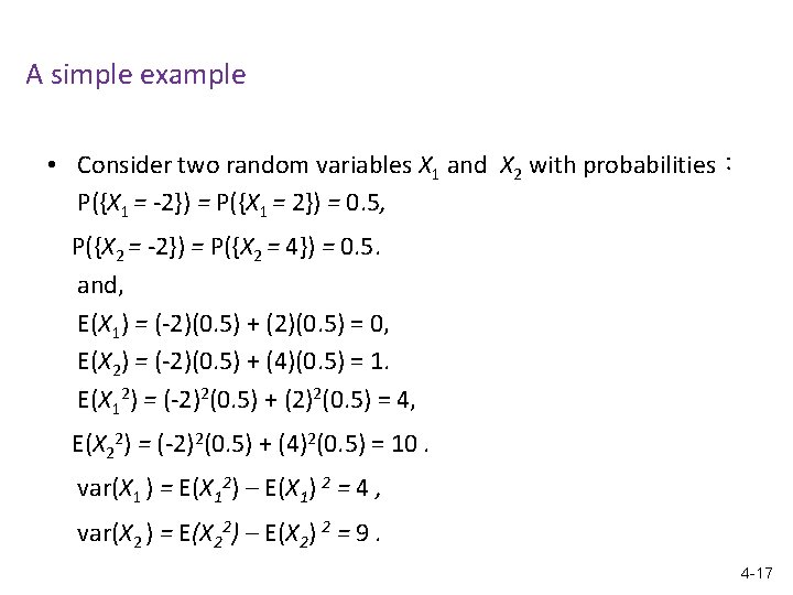 A simple example • Consider two random variables X 1 and X 2 with