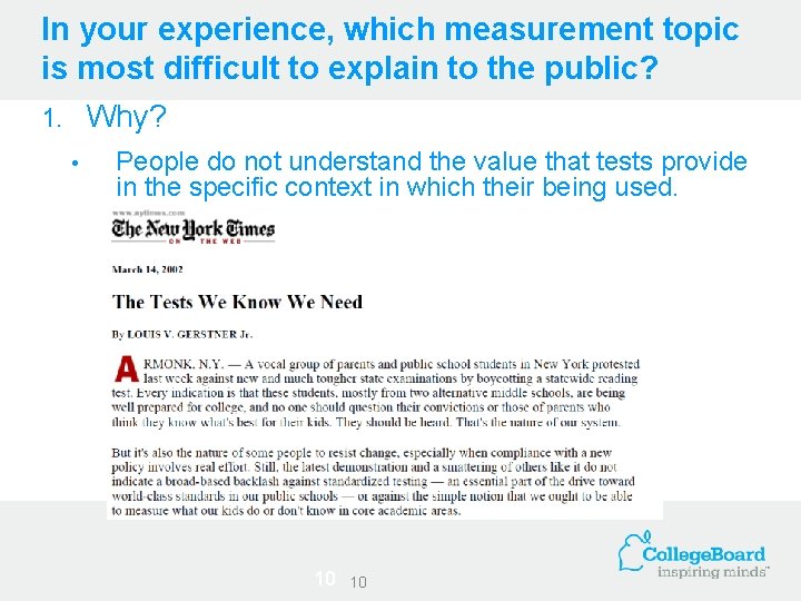 In your experience, which measurement topic is most difficult to explain to the public?