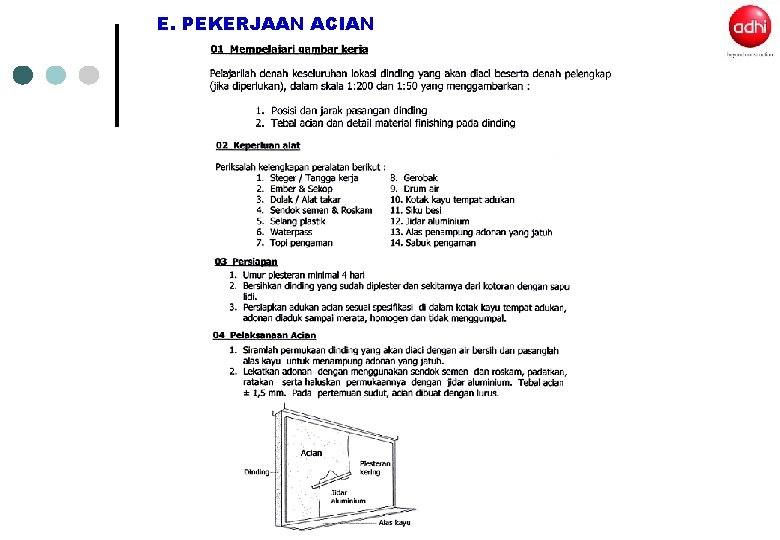 E. PEKERJAAN ACIAN E. PEKERJAAN ACIAN