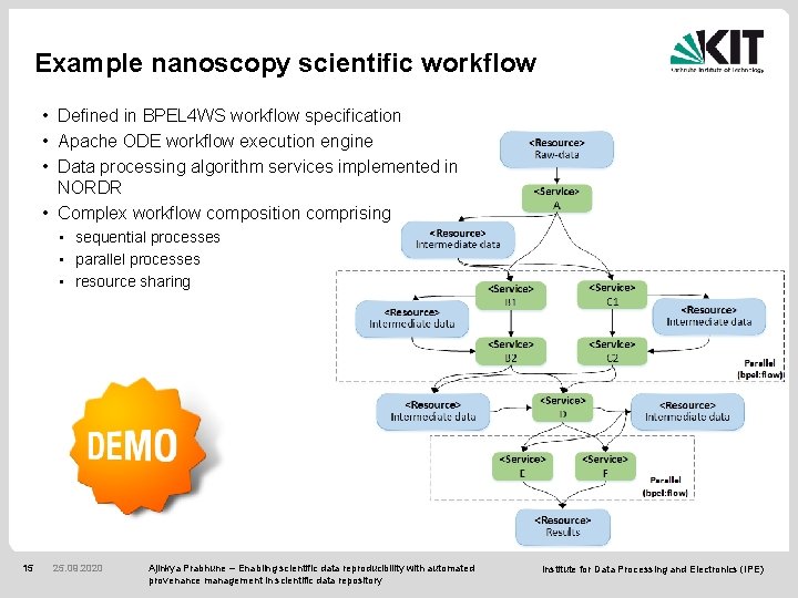 Example nanoscopy scientific workflow • Defined in BPEL 4 WS workflow specification • Apache