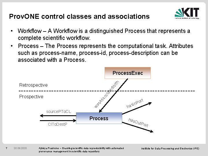 Prov. ONE control classes and associations • Workflow – A Workflow is a distinguished