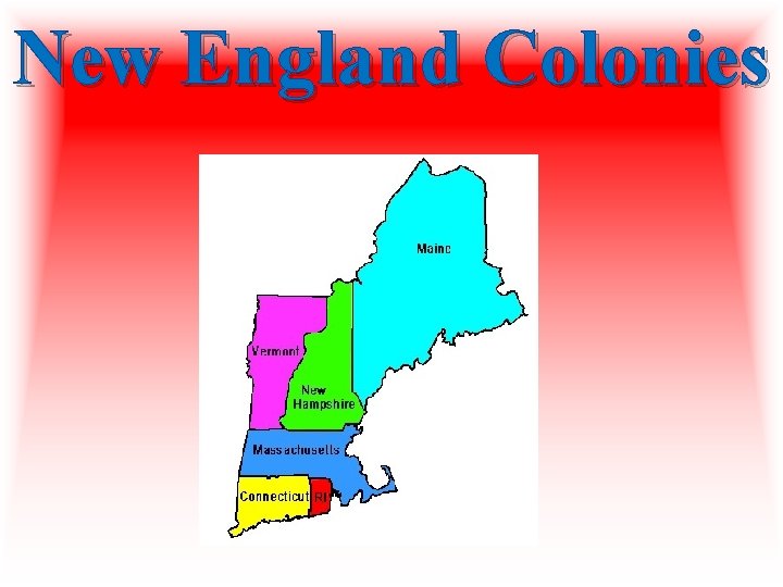 New England Colonies 