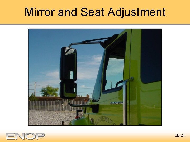 Mirror and Seat Adjustment 3 B-24 