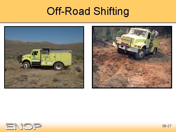 Off-Road Shifting 3 B-27 