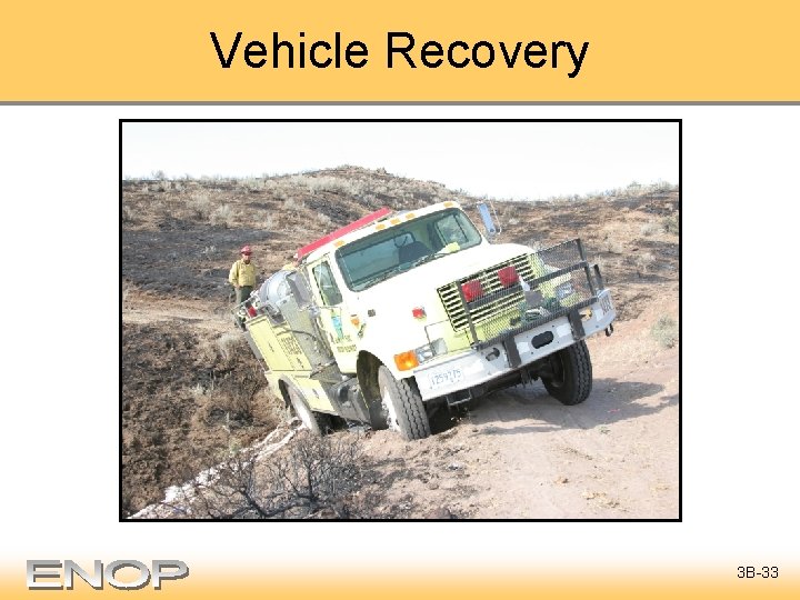 Vehicle Recovery 3 B-33 
