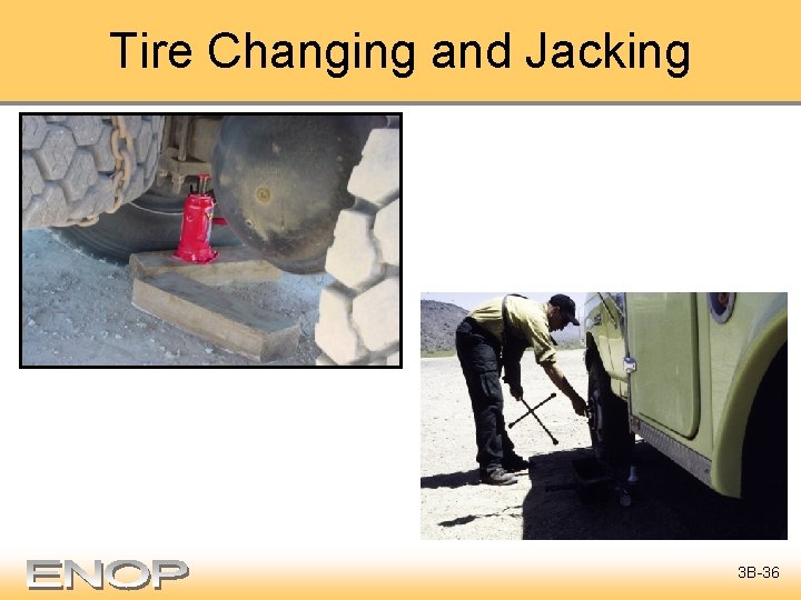 Tire Changing and Jacking 3 B-36 