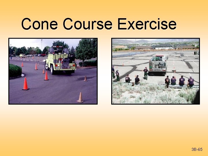 Cone Course Exercise 3 B-65 