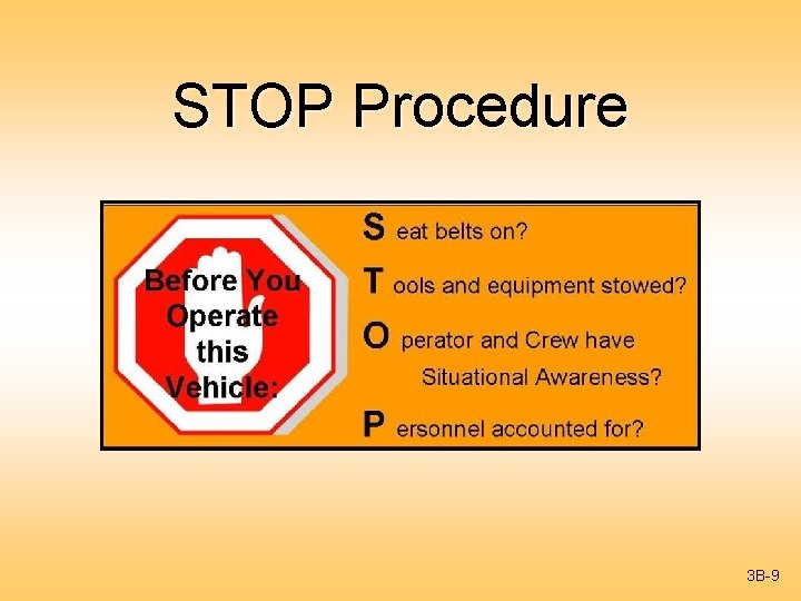 STOP Procedure 3 B-9 