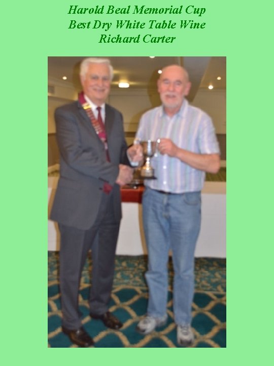 Harold Beal Memorial Cup Best Dry White Table Wine Richard Carter 