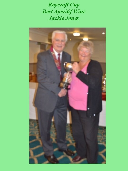 Roycroft Cup Best Aperitif Wine Jackie Jones 