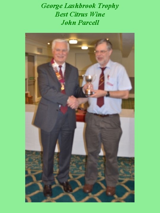 George Lashbrook Trophy Best Citrus Wine John Parcell 