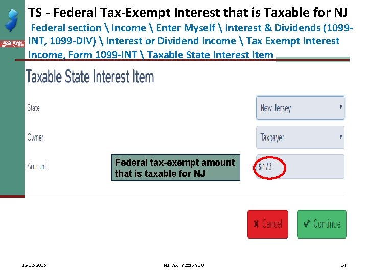 TS - Federal Tax-Exempt Interest that is Taxable for NJ Federal section  Income