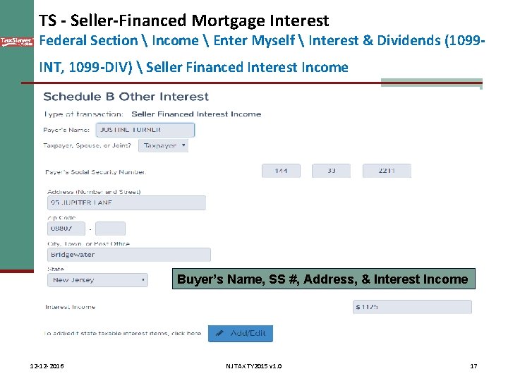 TS - Seller-Financed Mortgage Interest Federal Section  Income  Enter Myself  Interest