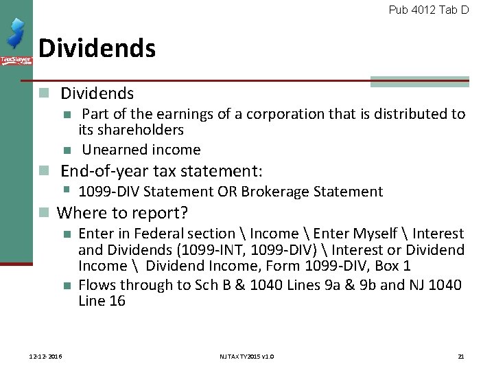 Pub 4012 Tab D Dividends n Part of the earnings of a corporation that