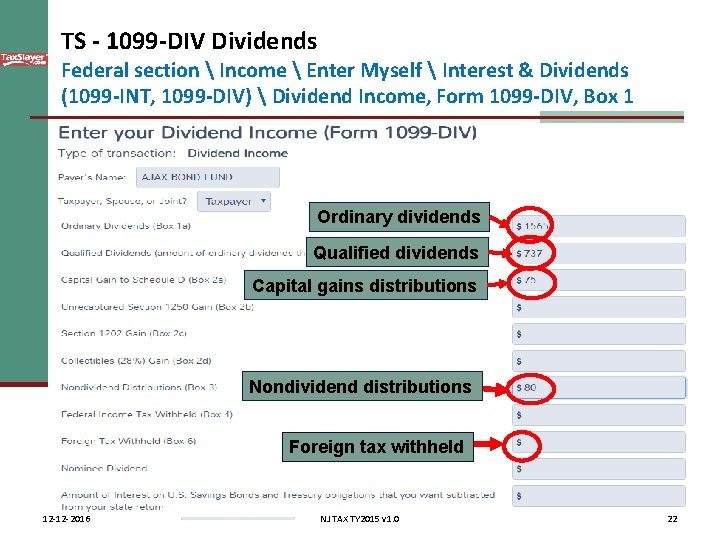 TS - 1099 -DIV Dividends Federal section  Income  Enter Myself  Interest