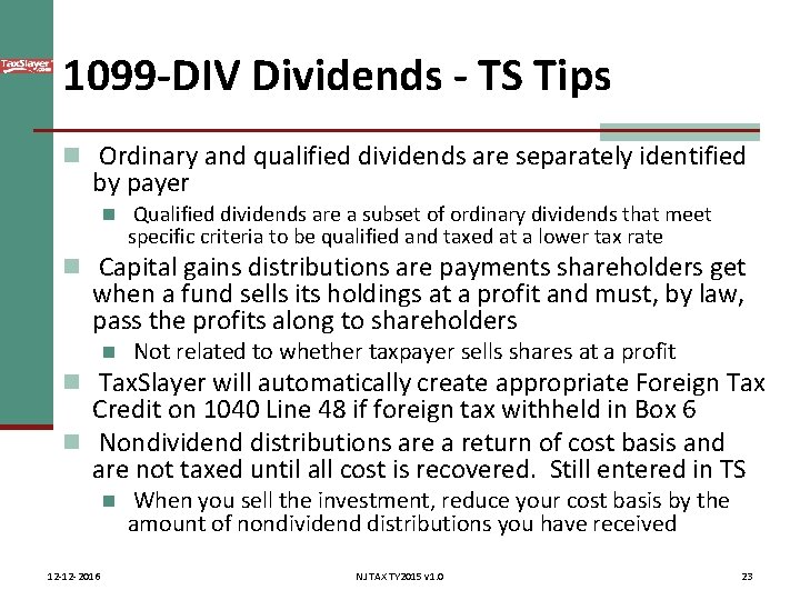 1099 -DIV Dividends - TS Tips n Ordinary and qualified dividends are separately identified