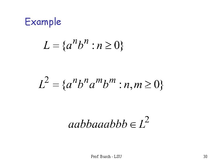 Example Prof. Busch - LSU 30 