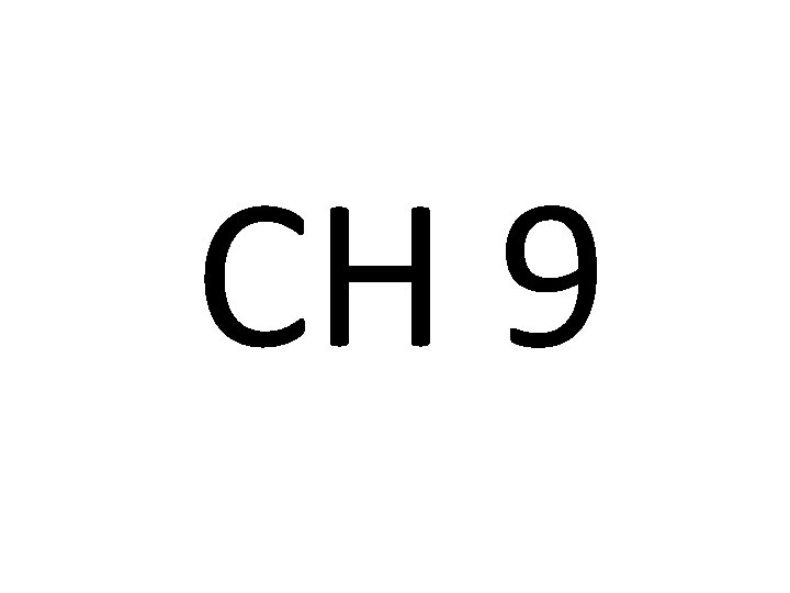 CH 9 
