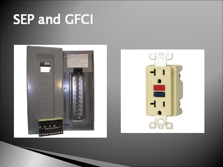 SEP and GFCI 