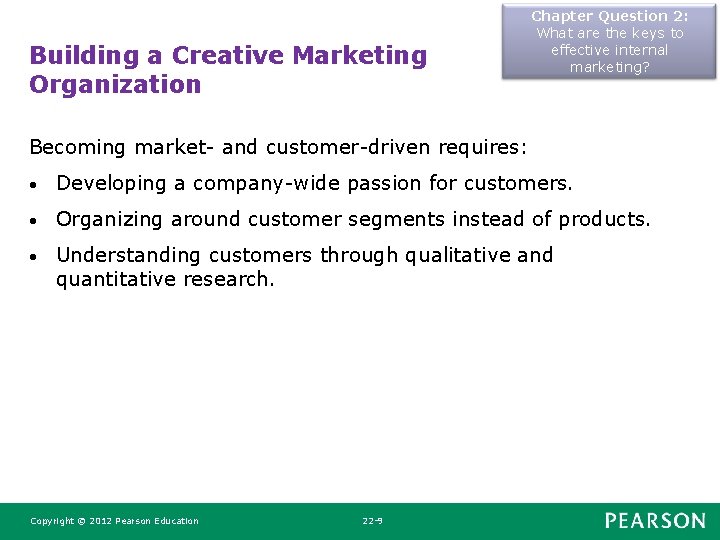 Building a Creative Marketing Organization Chapter Question 2: What are the keys to effective Building a Creative Marketing Organization Chapter Question 2: What are the keys to effective