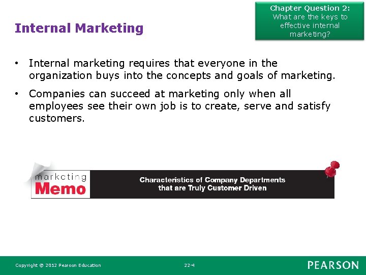 Chapter Question 2: What are the keys to effective internal marketing? Internal Marketing • Chapter Question 2: What are the keys to effective internal marketing? Internal Marketing •