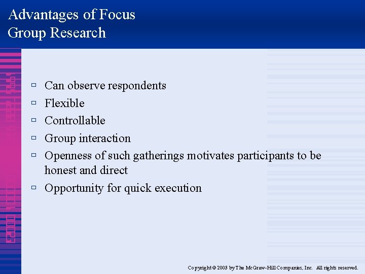 Advantages of Focus Group Research 1995 7888 4320 000001 00023 ù ù ù Can