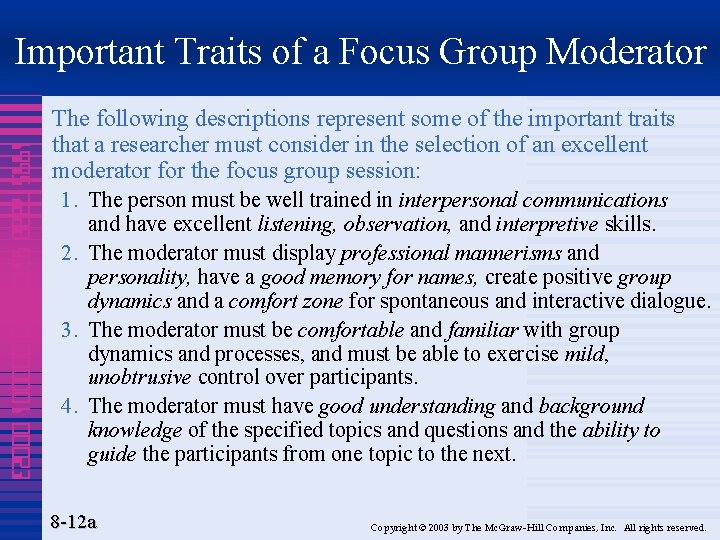Important Traits of a Focus Group Moderator 1995 7888 4320 000001 00023 The following