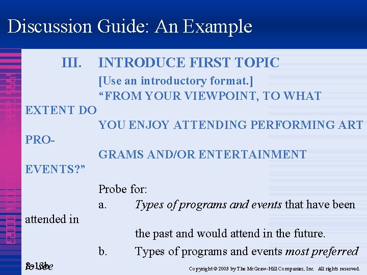 Discussion Guide: An Example III. INTRODUCE FIRST TOPIC 1995 7888 4320 000001 00023 [Use