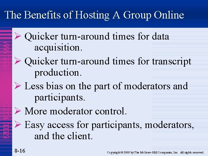 The Benefits of Hosting A Group Online 1995 7888 4320 000001 00023 Ø Quicker