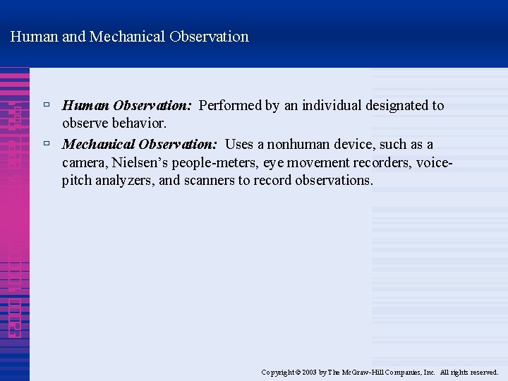 Human and Mechanical Observation 1995 7888 4320 000001 00023 ù Human Observation: Performed by