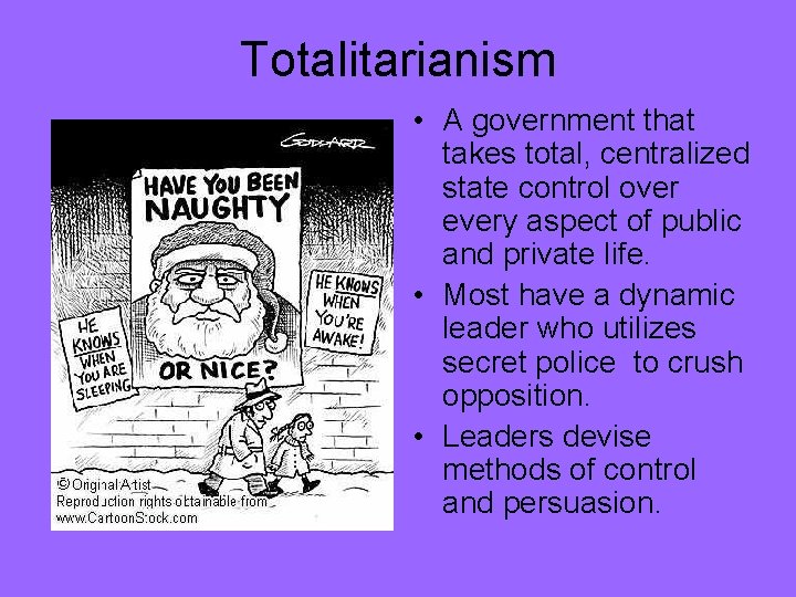 Totalitarianism • A government that takes total, centralized state control over every aspect of