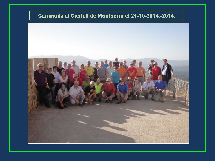 Caminada al Castell de Montsoriu el 21 -10 -2014. 