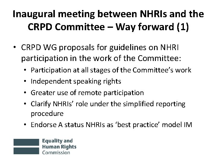 Inaugural meeting between NHRIs and the CRPD Committee – Way forward (1) • CRPD