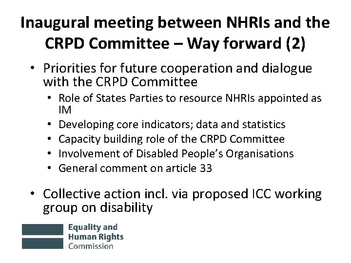 Inaugural meeting between NHRIs and the CRPD Committee – Way forward (2) • Priorities