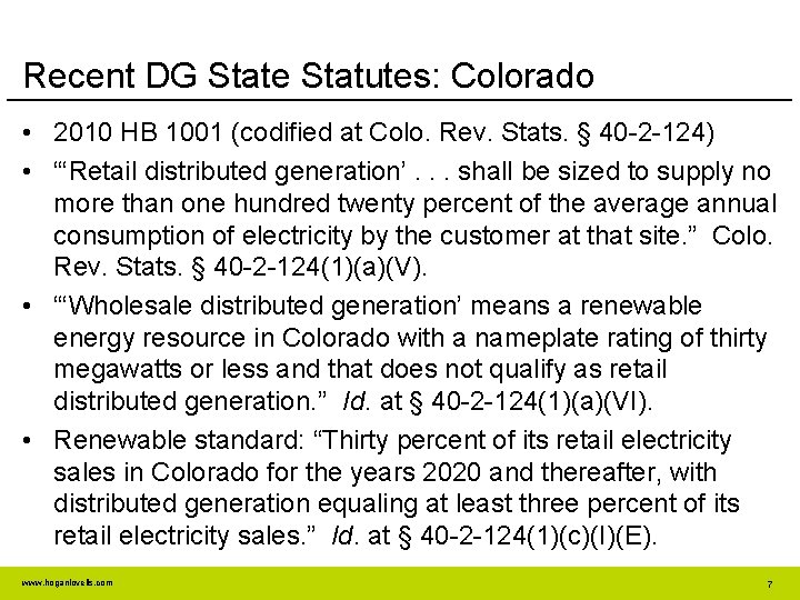 Recent DG State Statutes: Colorado • 2010 HB 1001 (codified at Colo. Rev. Stats.