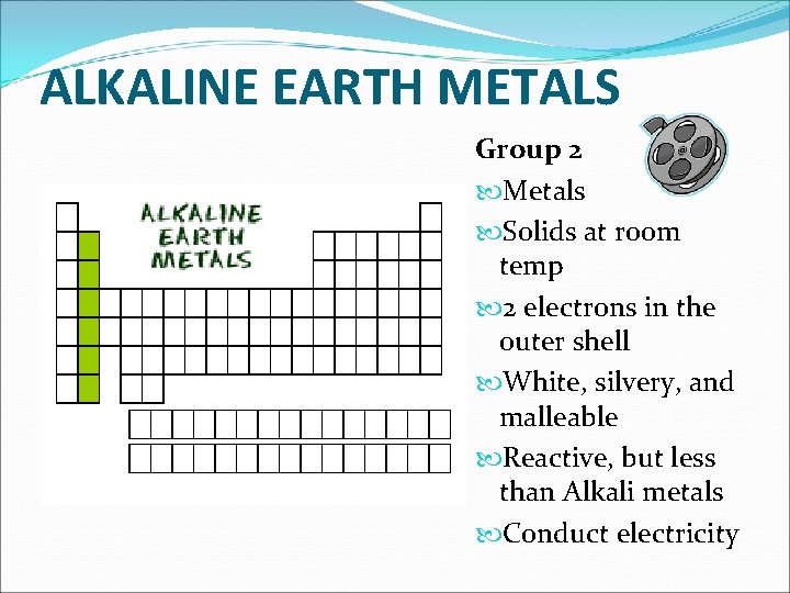 ALKALINE EARTH METALS Group 2 Metals Solids at room temp 2 electrons in the