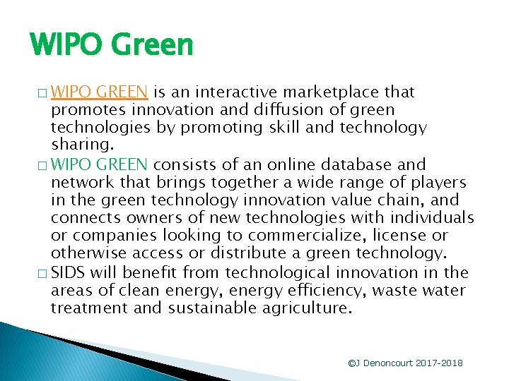 WIPO Green � WIPO GREEN is an interactive marketplace that promotes innovation and diffusion