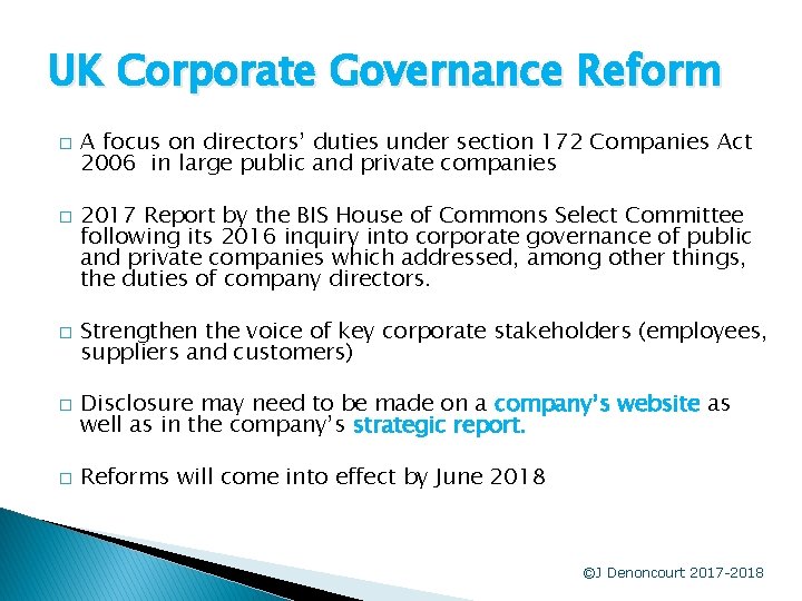UK Corporate Governance Reform � � � A focus on directors’ duties under section