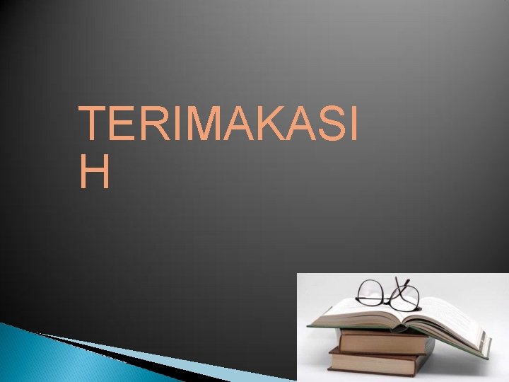 TERIMAKASI H 