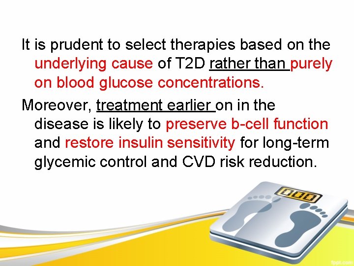 It is prudent to select therapies based on the underlying cause of T 2