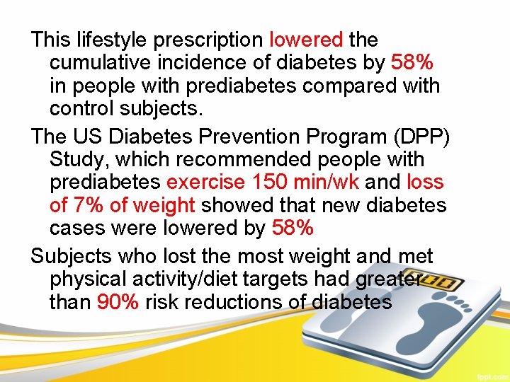 This lifestyle prescription lowered the cumulative incidence of diabetes by 58% in people with